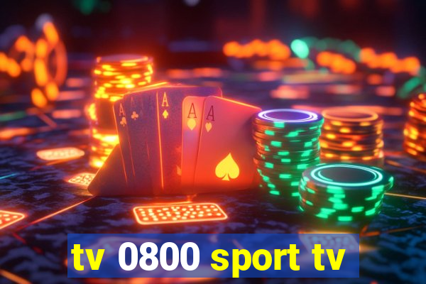 tv 0800 sport tv